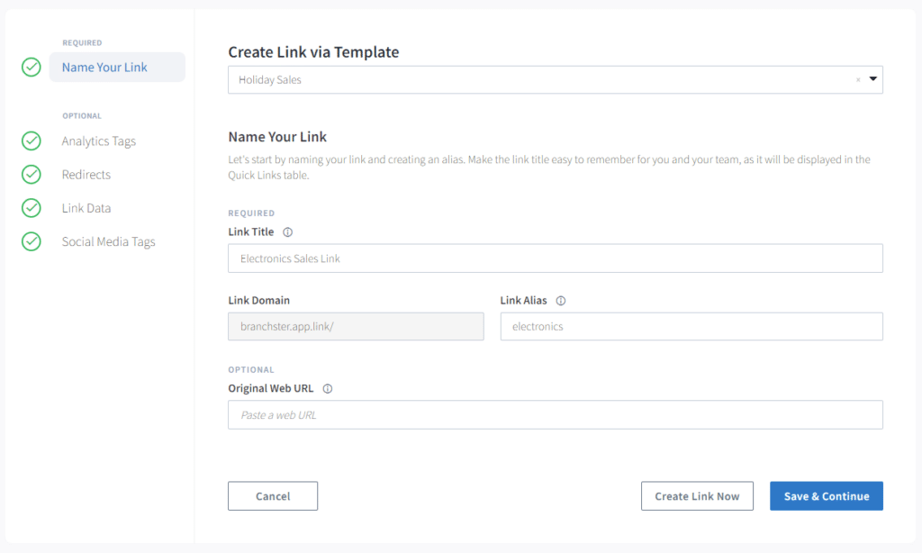 Screenshot of Branch Dashboard showing how to set up a Link via Template with text Name Your Link, Link Title, Link Domain, Link Alias, and Optional Original Web URL along with a white button Create Link Now and a blue button Save & Continue