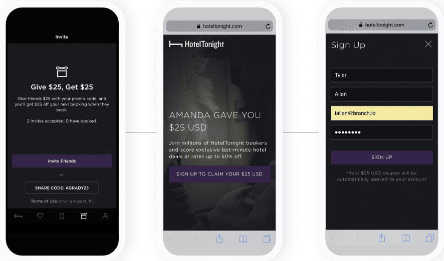 Three images of the HotelTonight app onboarding experience: Image 1: An image of the HotelTonight invite screen: "Give $25, Get $25" promotion Image 2: Screenshot of the receiving message on the HotelTonight website: "Amanda gave you $25 USD" and "Sign up to Claim Your $25 USD" Image 3: HotelTonight website sign-up page