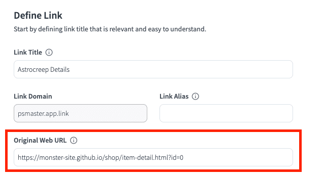 Screenshot of a Branch Dashboard on the "Define Link" page. The box "Original Web URL" is highlighted, showing the MonsterSite website URL. 